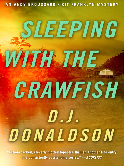 Title details for Sleeping with the Crawfish by D.J. Donaldson - Available
